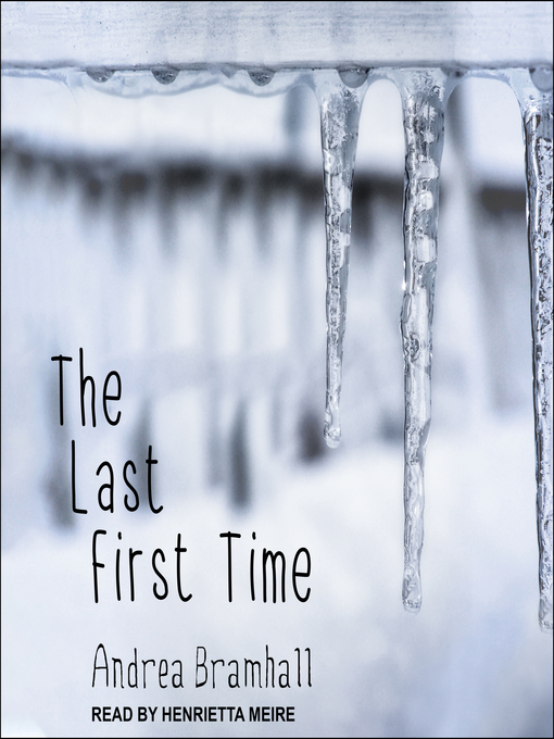 Title details for The Last First Time by Andrea Bramhall - Wait list